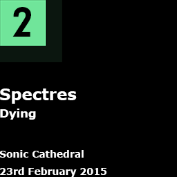 2. Spectres - Dying